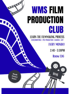 thumbnail of WMS Film Production Club Poster