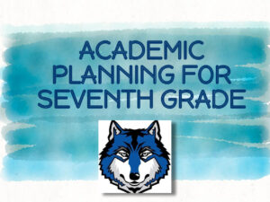 thumbnail of Copy of Rising 7th Grade Academic Planning 2024-25 – Website