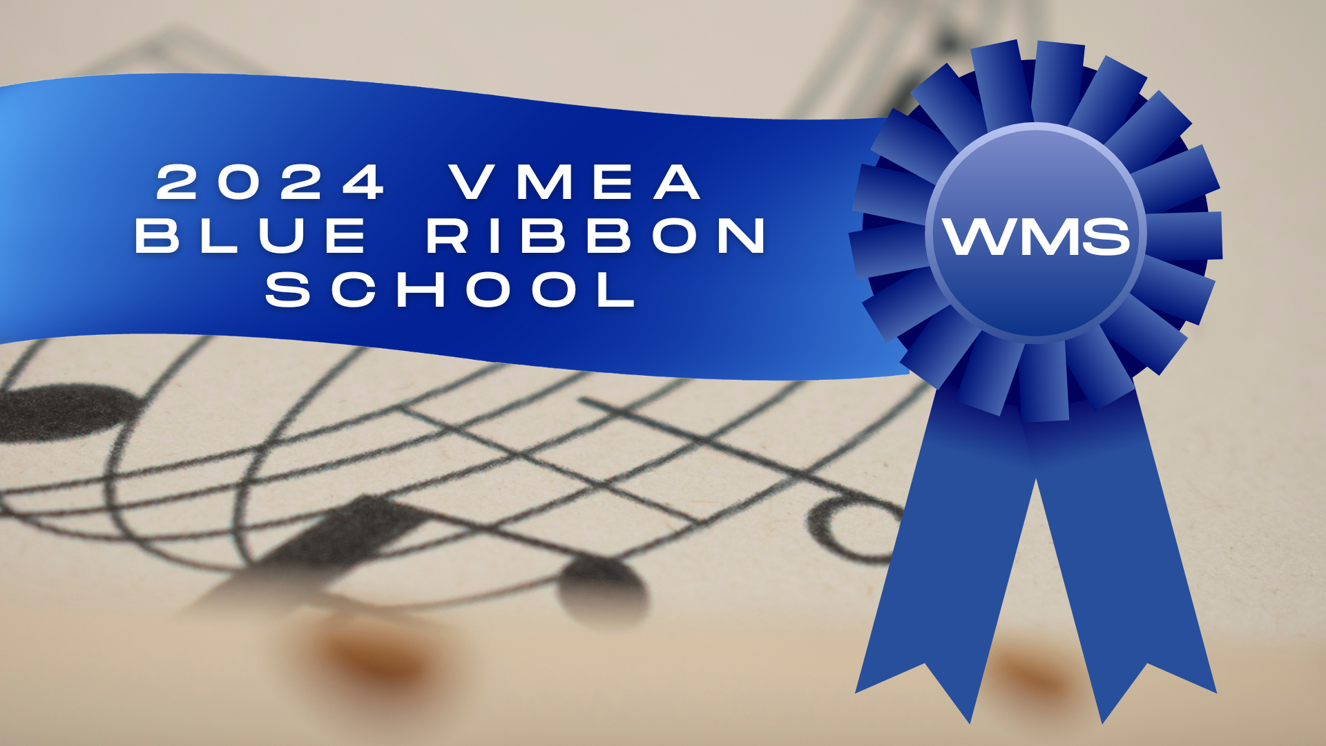 WMS - 2024 VMEA Blue Ribbon School