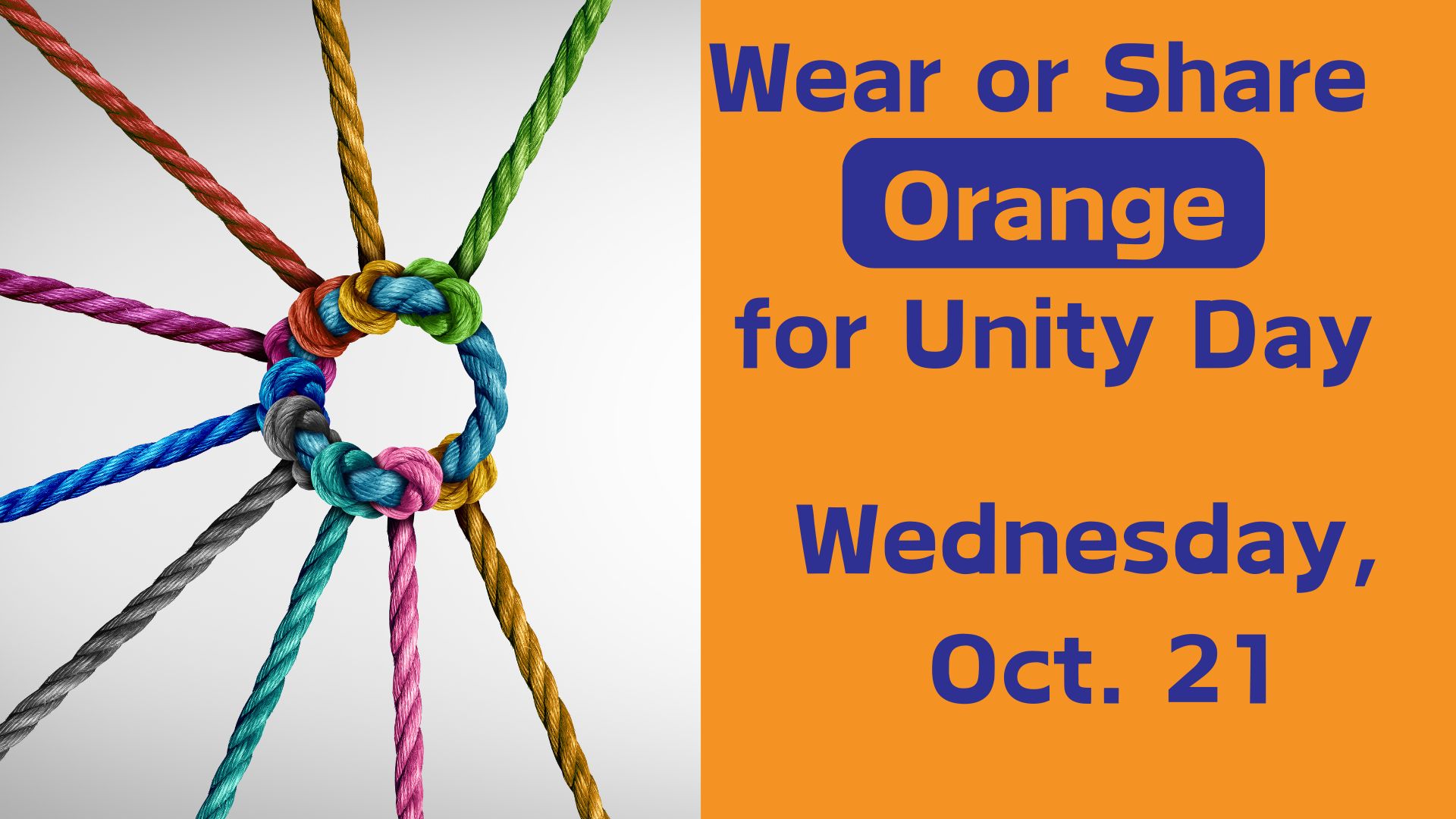 united threads with the text wear or share orange for unity day wednesday October 21